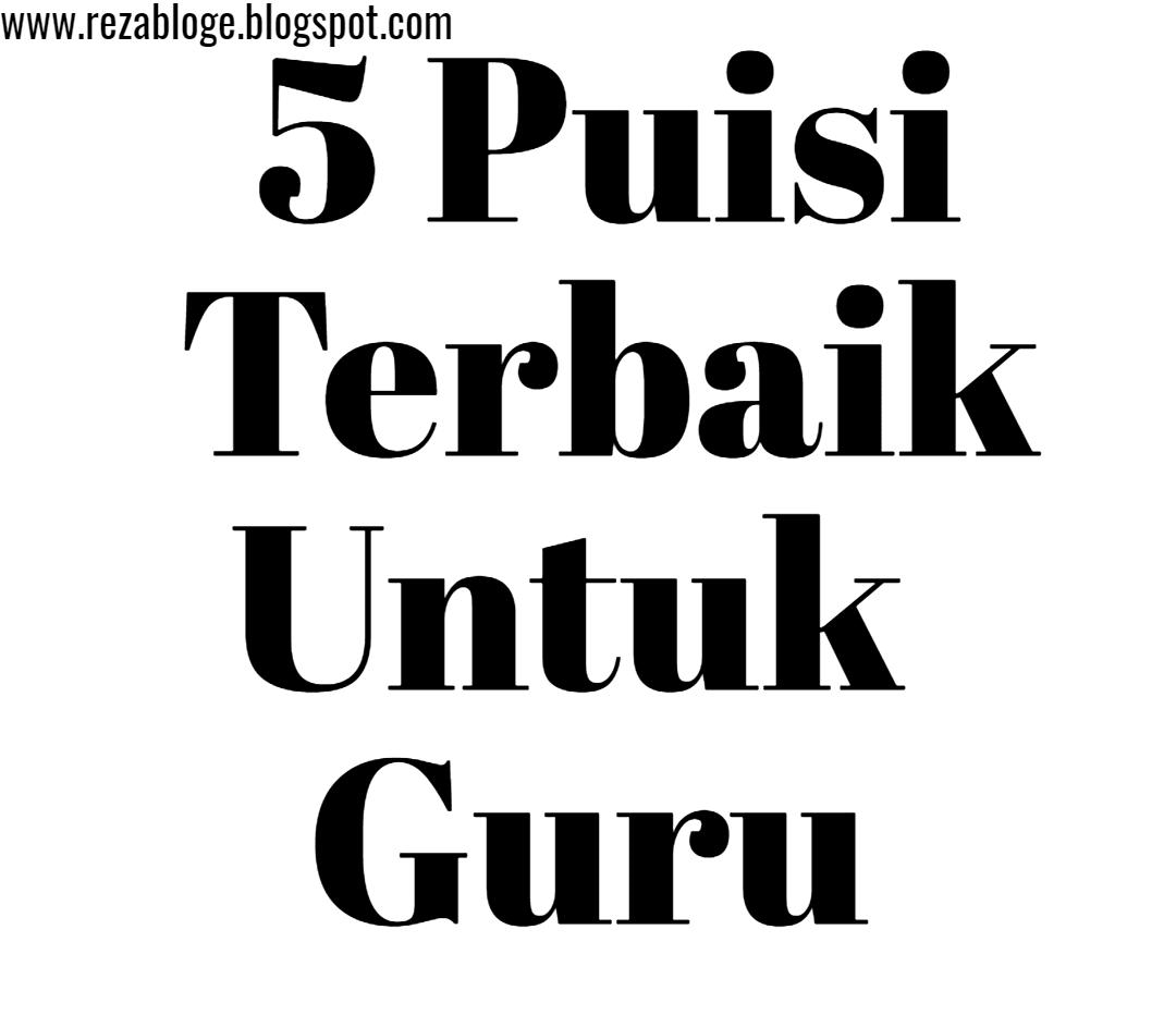 Dapatkan Gambar 5 Puisi Terbaik Untuk Guru Pahlawan Tanpa Tanda Jasa Rezablog Terkeren oleh www.katacinta.co