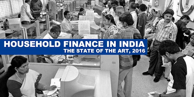 THE PAPER | Household Finance in India: The State of the Art, 2016