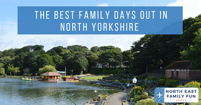 The Best Family Days Out in North Yorkshire