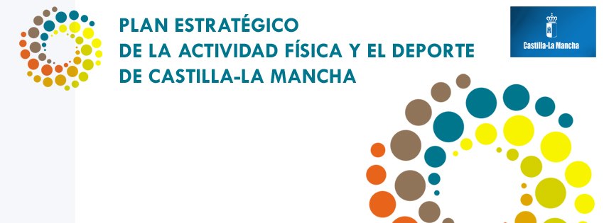 Plan Estratégico de la Actividad Física y el Deporte de Castilla-La Mancha