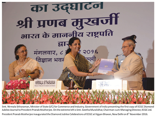 President, Shri Pranab Mukherjee inaugurated diamond jubilee celebrations of ECGC President, Shri Pranab Mukherjee inaugurated diamond jubilee celebrations of ECGC