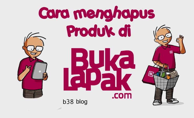 Cara Menghapus Produk di Aplikasi Bukalapak Cara Menghapus Produk di Aplikasi Bukalapak