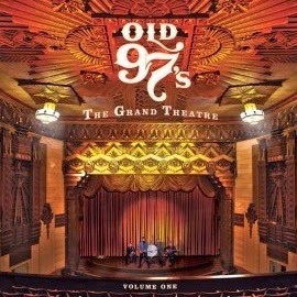OLD 97'S - The Grand Theatre Los mejores discos del 2010