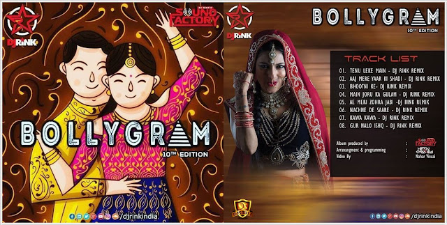 BOLLYGRAM (10TH EDITION) – DJ RINK