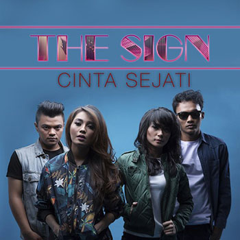 The Sign - Cinta Sejati