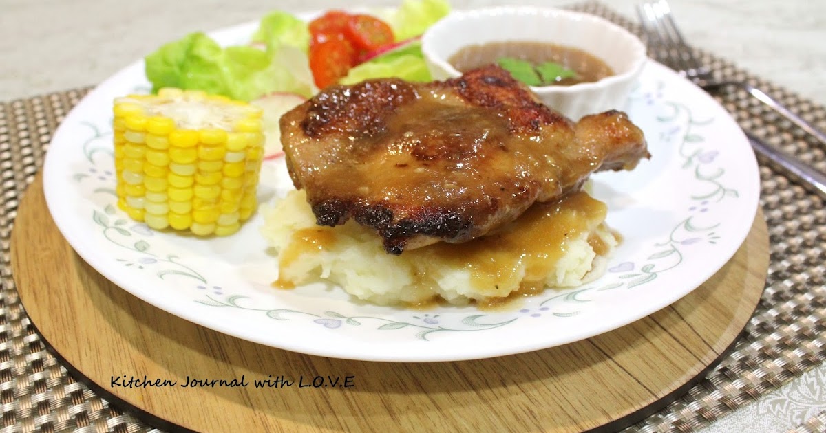 Kitchen Journal with L.O.V.E 幸福家田 Grilled Chicken Chop and Mashed
