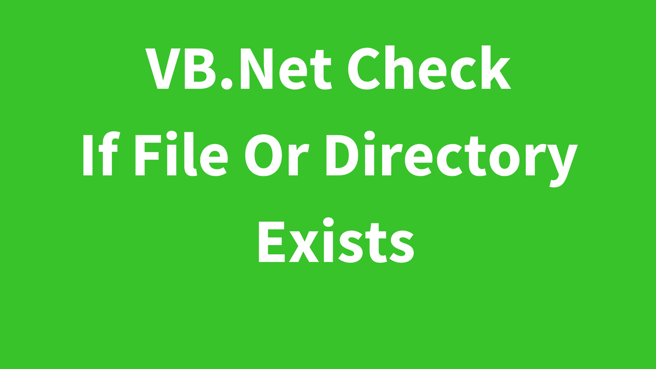 Dir exists. File_exists. Net_check. If exist folder vba. Folder exists.