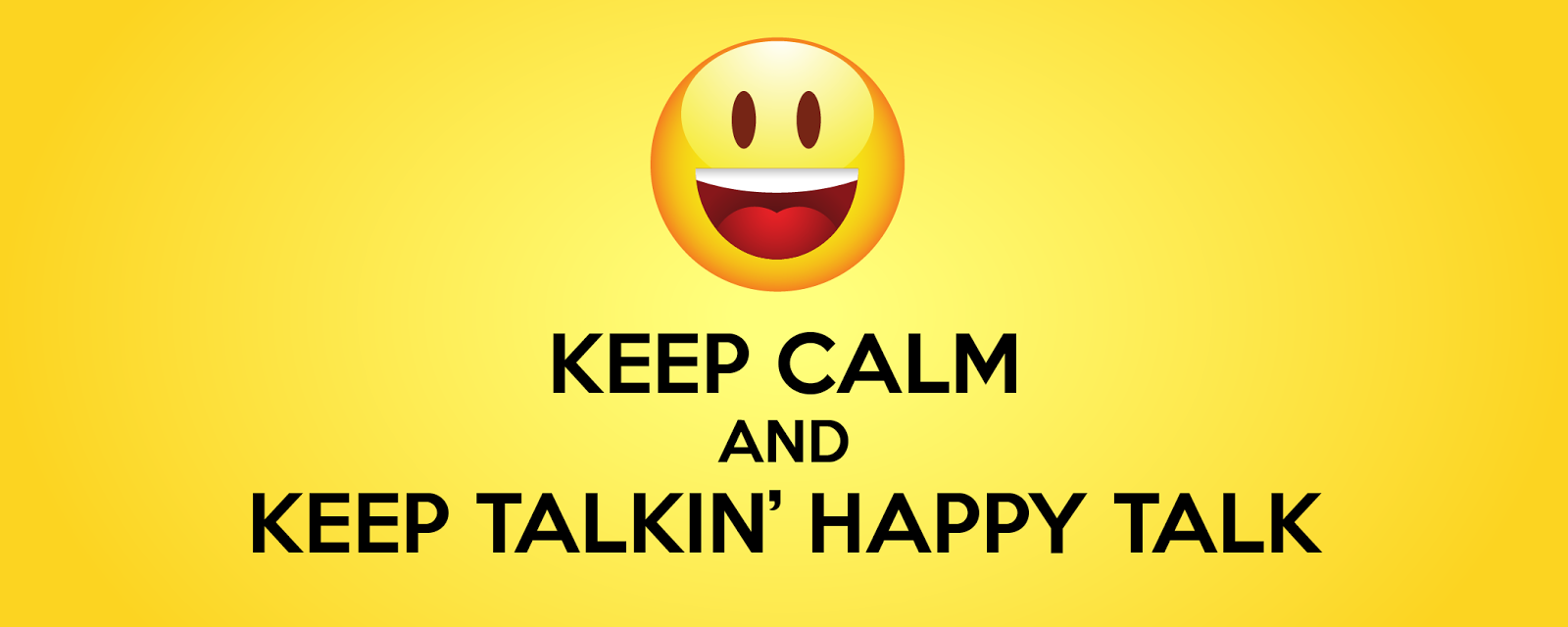 On A Positive Note Happy Talk!