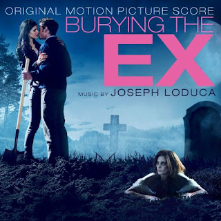 Burying the Ex Original Score by Joseph LoDuca