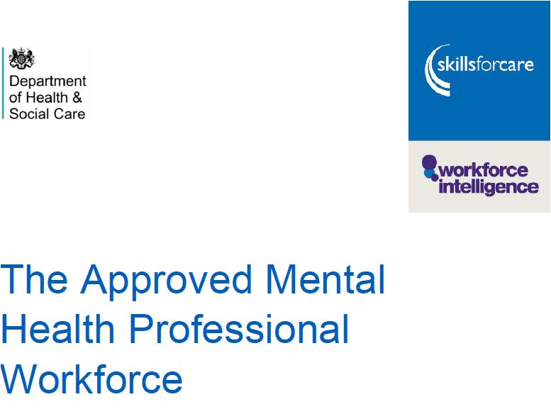 The Masked AMHP The Approved Mental Health Professional Workforce Briefing