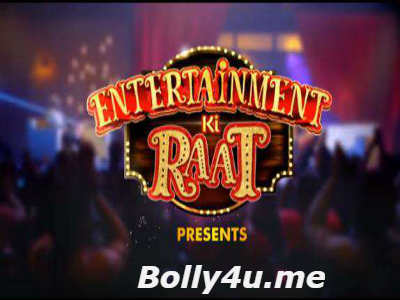 Entertainment Ki Raat HDTV 480p 130MB 10 Dec 2017