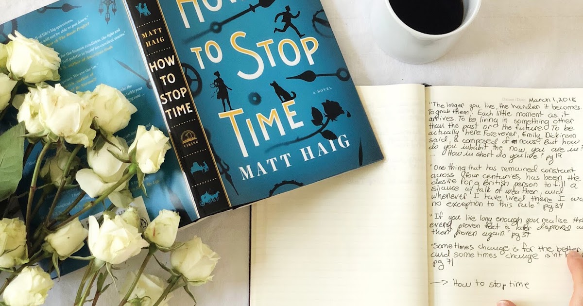 How to Stop Time by Matt Haig