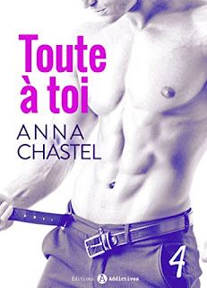 Toute à toi - Vol. 4 de Anna Chastel PDF Toute à toi - Vol. 4 de Anna Chastel PDF