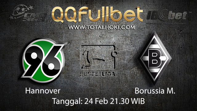 PREDIKSI BOLA - PREDIKSI TARUHAN BOLA HANNOVER VS BORUSSIA MONCHENGLADBACH 24 FEBRUARI 2018 ( GERMAN BUNDESLIGA )