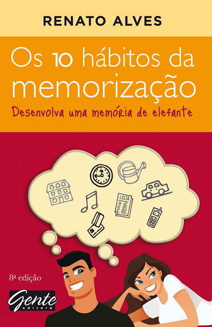 Os 10 Hábitos da Memorização Renato Alves