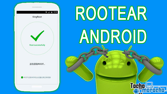 ROOT en cualquier versión de Android ROOT en cualquier versión de Android