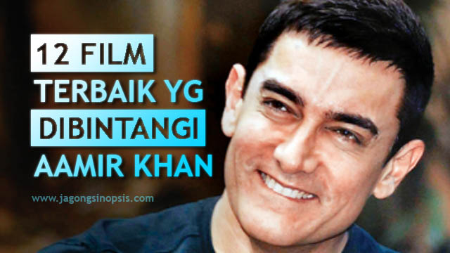 12 Film Terbaik Yang Dibintangi Aamir Khan Kaskus