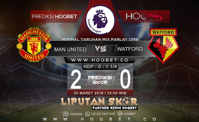 Prediksi Manchester United vs Watford 30 Maret 2019 http://www.liputanskor.com/