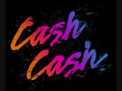 Cash Cash - Party In The Bedroom