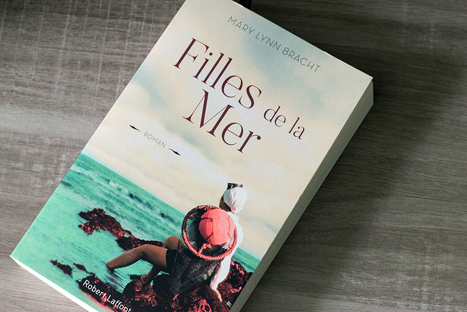 livre lecture filles de la mer mary lynn bracht éditions robert laffont