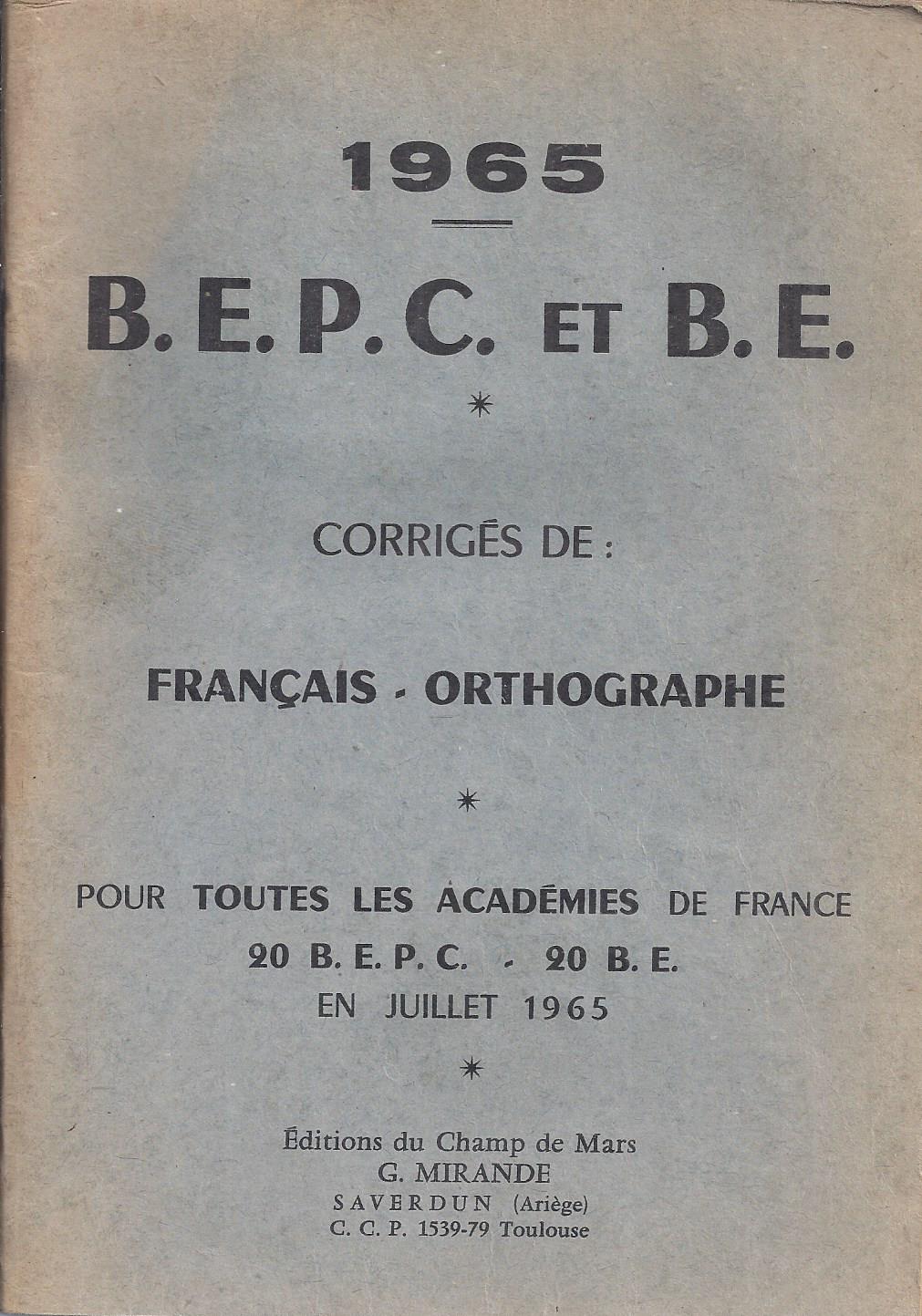 L'olduvaïen est-il parano-pessimiste ? - Page 2 BEPC%2Bet%2BBE%2B1965%252C%2BCorrig%25C3%25A9s%2Bfran%25C3%25A7ais%252C%2Borthograaphe_0000