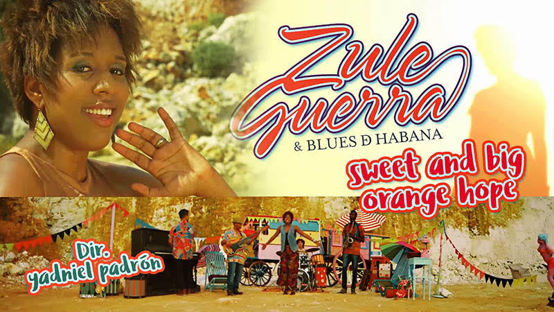Zule Guerra & Blues D´Havana - ¨Sweet and big orange hope¨ - Videoclip - Dirección: Yadniel Padrón. Portal Del Vídeo Clip Cubano Zule Guerra & Blues D´Havana - ¨Sweet and big orange hope¨ - Videoclip - Dirección: Yadniel Padrón. Portal Del Vídeo Clip Cubano