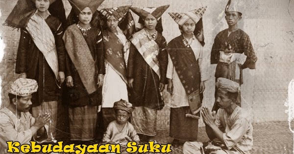 Kebudayaan Suku Bangsa Minangkabau