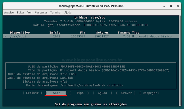 Saia do cfdisk selecionando a opção "Sair" Saia do cfdisk selecionando a opção "Sair"