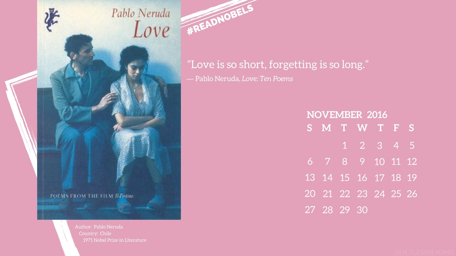 Download FREE November @ReadNobels Wallpaper: Pablo Neruda's Love /  guiltless reading