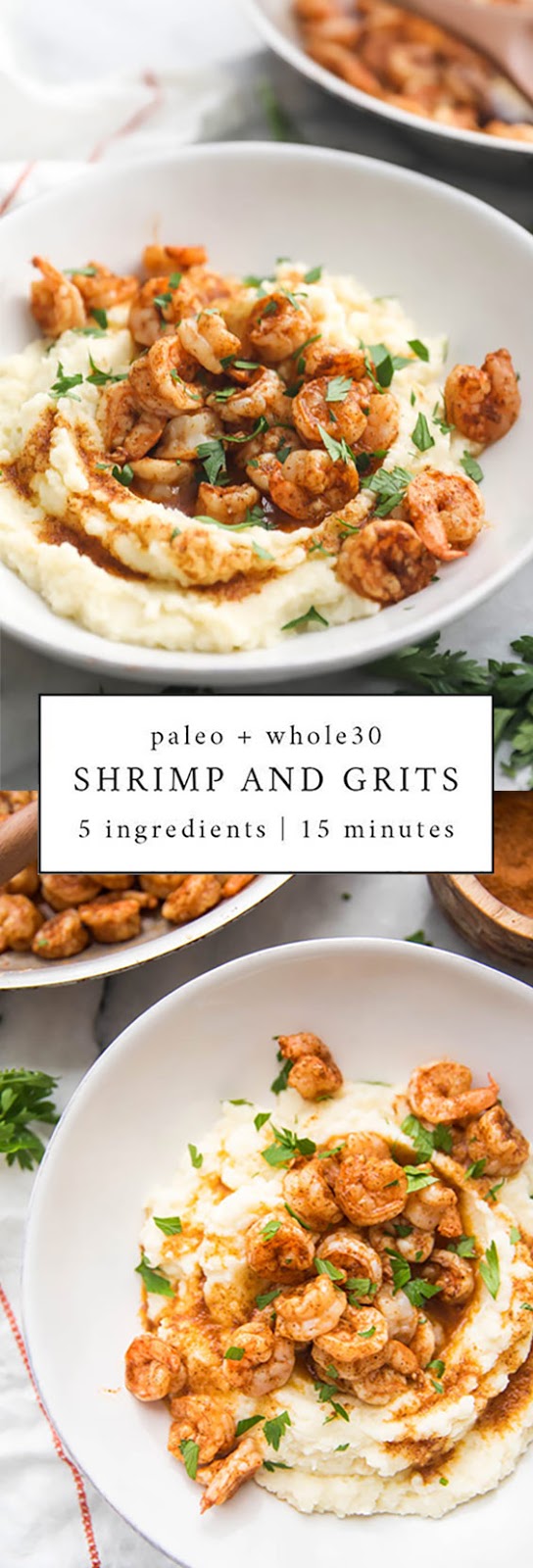 Paleo + Whole30 Shrimp and Grits Ready in 15 Minutes