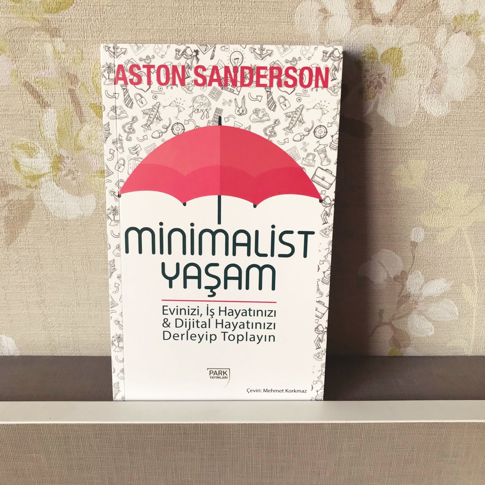 Minimalist Yasam (Kitap) Minimalist Yasam (Kitap)