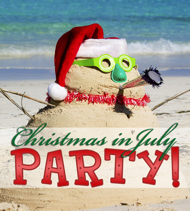 Tis The Season Christmas In July Party Tis The Season Christmas In July Party