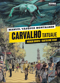Carvalho  Tatuaje comic de Seguí y Migoya sobre la obra de Manuel Vázquez Montalbán