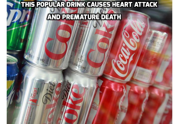 How To Have a Healthy Life This Popular Drink Causes Heart Attack and