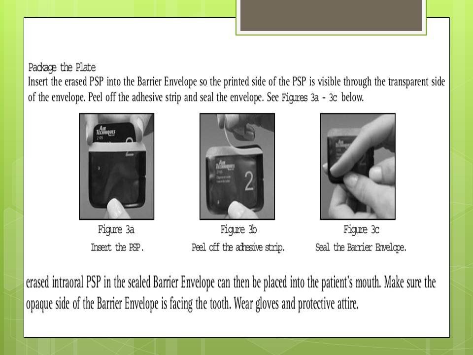 DOs and DONTs in DENTISTRY PHOSPHOR PLATE RADIOGRAPHY TECHNIQUE do u