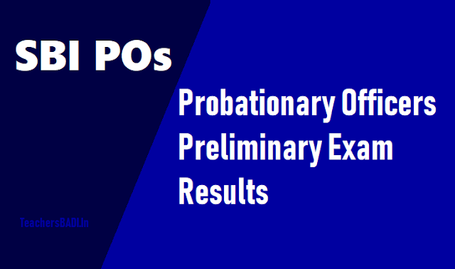 SBI POs Prelims Results 2018 ( Probationary Officers Preliminary examination results) sbi pos prelims results 2018 ( probationary officers preliminary examination results),sbi po resultts,sbi po prelims results,sbi po main exam dates,sbi po mains results,sbi po interview dates