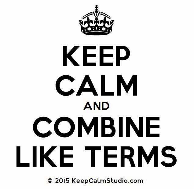 math-love-keep-calm-and-combine-like-terms-poster