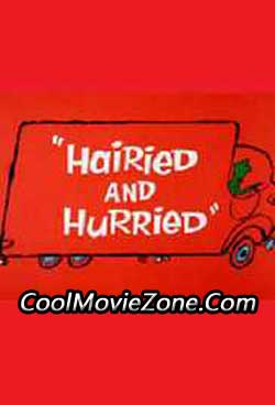Hairied and Hurried (1965)