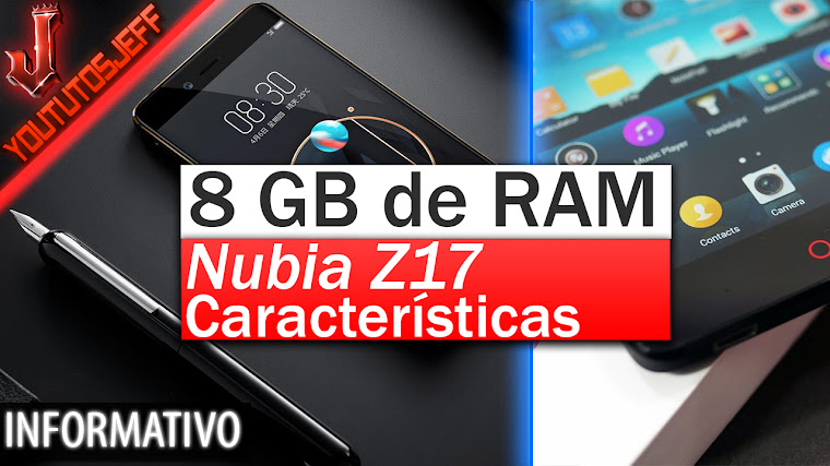 Nubia Z17 con 8 GB de RAM | Características