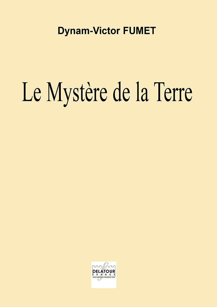 http://www.editions-delatour.com/fr/orchestre-symphonique/2385-le-mystere-de-la-terre-pour-orchestre-symphonique-materiel-9790232109855.html