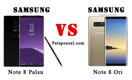 15 Cara Membedakan Samsung Note 8 Asli dan Palsu 15 Cara Membedakan Samsung Note 8 Asli dan Palsu