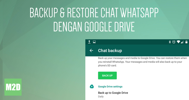 Simpan dan Pulihkan Chat WhatsApp dengan Google Drive UPDATED