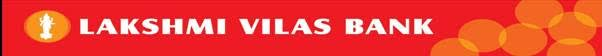 Lakshmi Vilas Bank FINANCIAL RESULTS FOR THE YEAR ENDED 31ST MARCH 2017 Lakshmi Vilas Bank FINANCIAL RESULTS FOR THE YEAR ENDED 31ST MARCH 2017