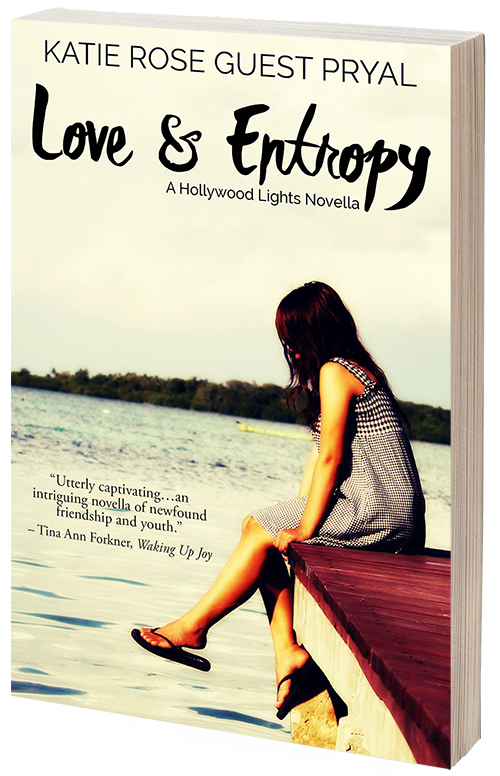 Love and Entropy, by Katie Rose Guest Pryal Love and Entropy, by Katie Rose Guest Pryal