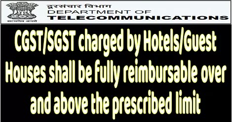 7th CPC TA Rules – Ceiling prescribed for reimbursement of Hotel accommodation/Guest house is exclusive of all taxes and these taxes shall be reimbursed over and above the ceiling limit. 7th CPC TA Rules – Ceiling prescribed for reimbursement of Hotel accommodation/Guest house is exclusive of all taxes and these taxes shall be reimbursed over and above the ceiling limit.