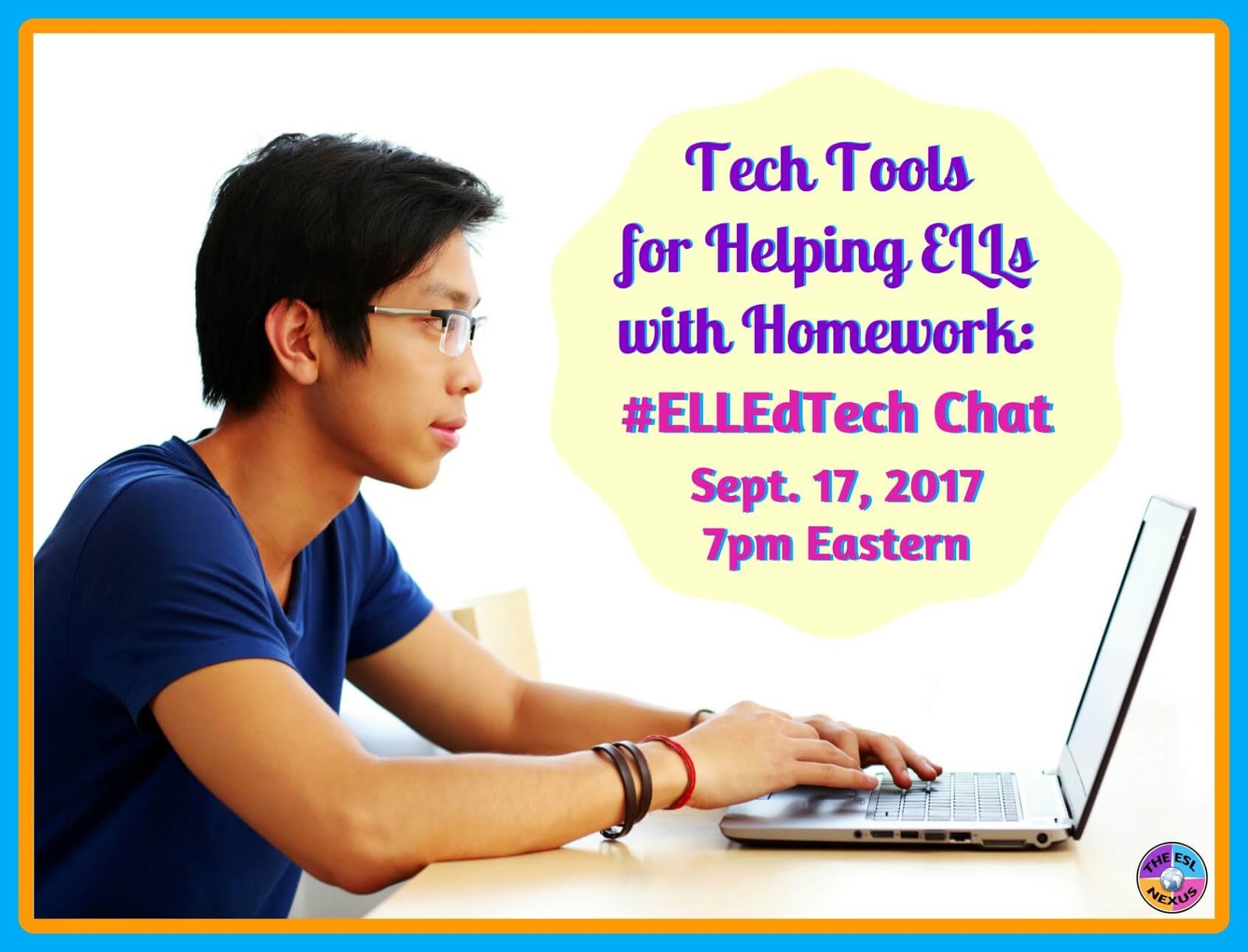 What tech tools do you use to help ELLs do their homework? Share your tips at this week's #ELLEdTEch chat on 9/17/17 | The ESL Nexus
