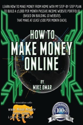 how-to-make-money-online-mike-omar