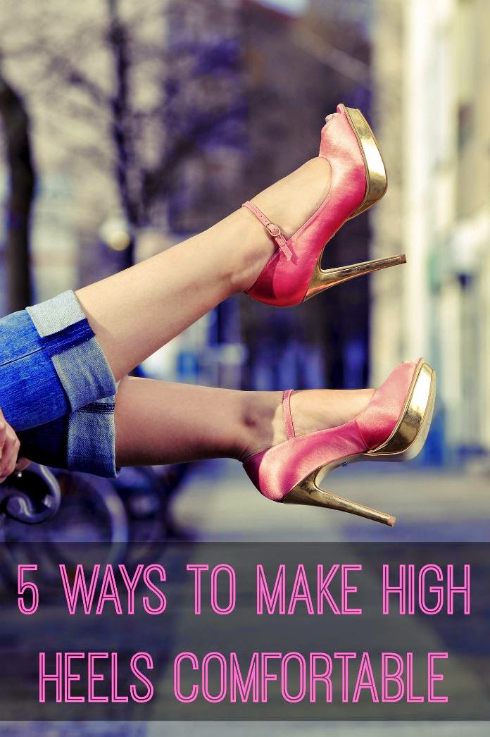 How to make high heels comfortable shoes How To Beauty