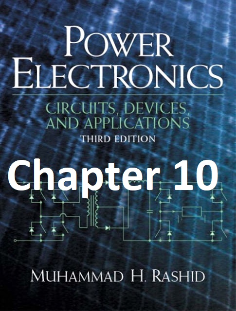 pdf chapter 10 power electronics by m h rashid chapter 10