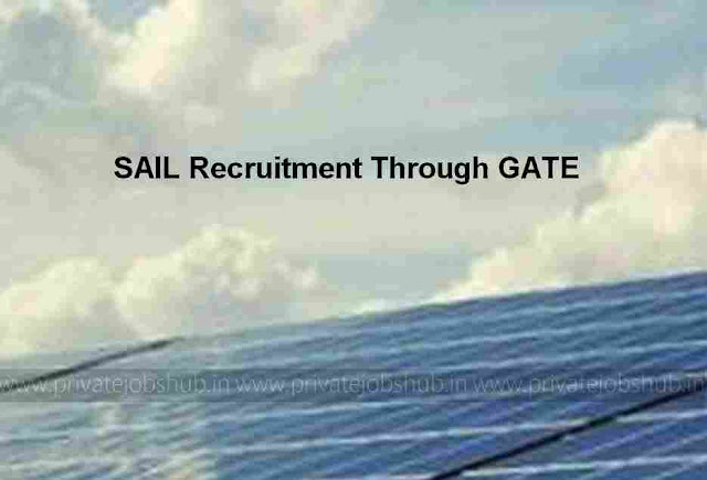 SAIL Recruitment Through GATE SAIL Recruitment Through GATE